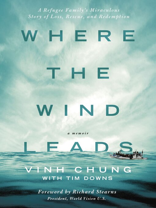 Title details for Where the Wind Leads by Dr. Vinh Chung - Wait list